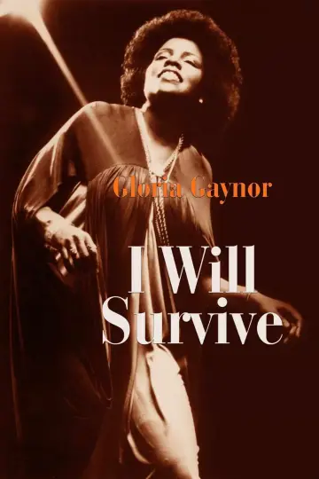 Постер до фильму"Gloria Gaynor: I Will Survive" #191594