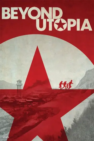 Постер до фильму"Beyond Utopia" #190767