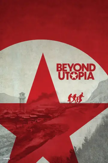 Постер до фильму"Beyond Utopia" #190769