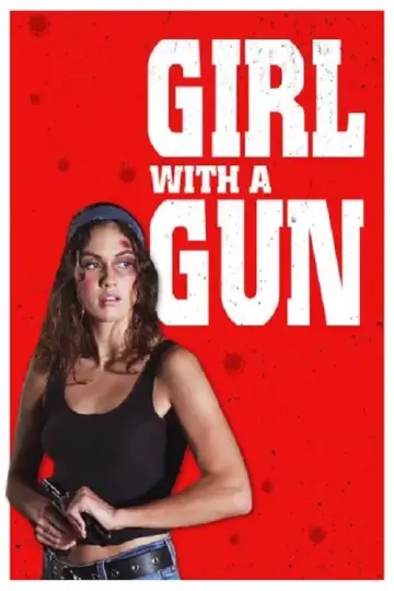Постер до фильму"Girl With a Gun" #1016769