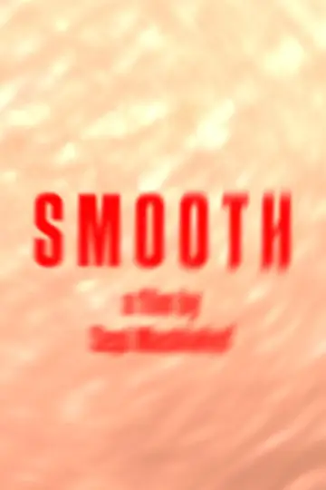 Постер до фільму "Smooth" #957027