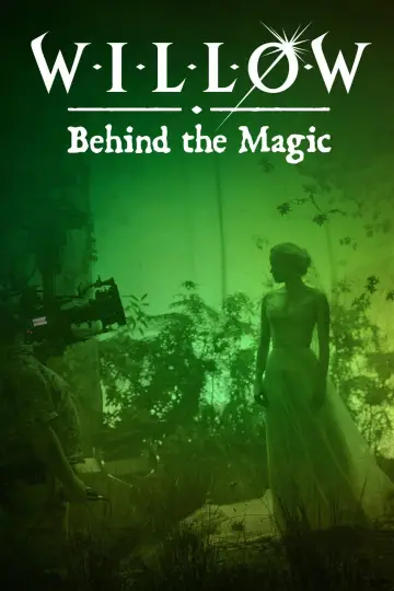 Постер до фильму"Willow: Behind the Magic" #1078612