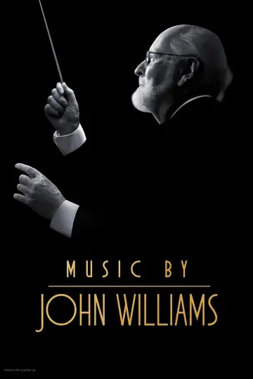 Постер до фильму"Music by John Williams" #679703