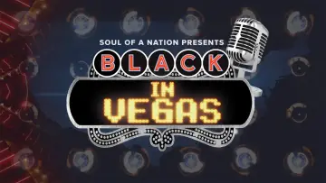 Задник до фільму "Soul of a Nation Presents: Black in Vegas" #1691725