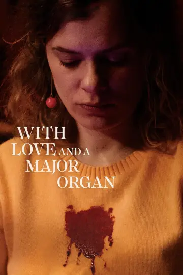 Постер до фільму "With Love and a Major Organ" #1101049