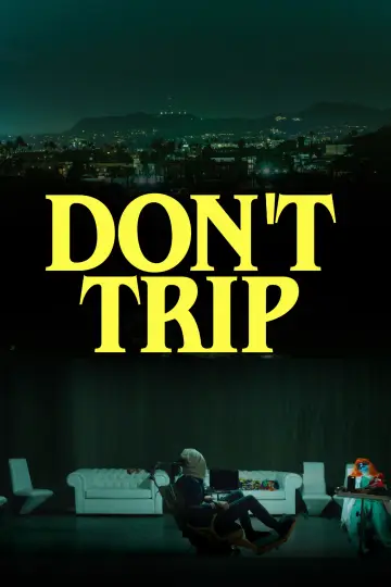 Don't Trip постер