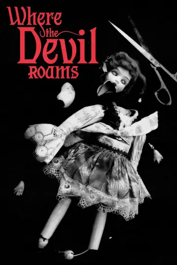 Постер до фильму"Where the Devil Roams" #1113756