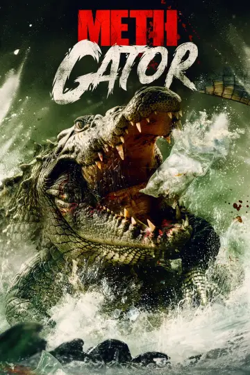 Attack of the Meth Gator