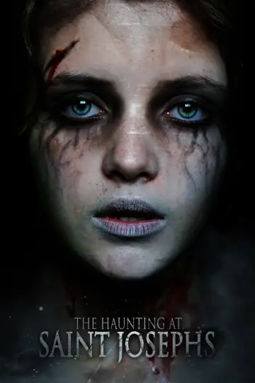 Постер до фильму"The Haunting at Saint Joseph