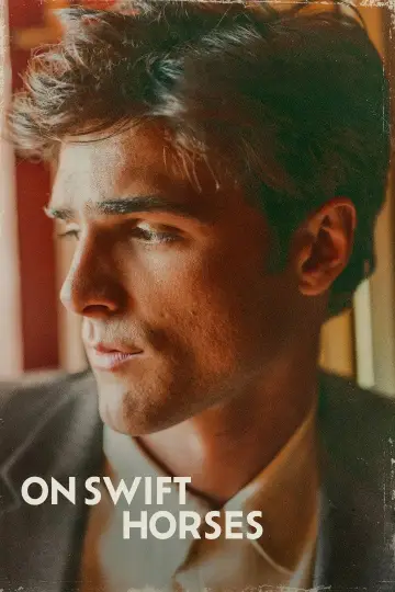 Постер до фильму"On Swift Horses" #616249