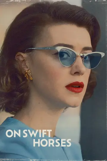 Постер до фильму"On Swift Horses" #616253