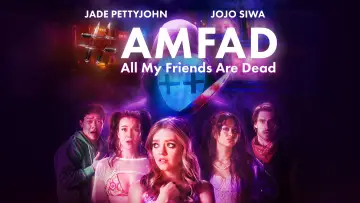 Задник до фільму "#AMFAD: All My Friends Are Dead" #806027