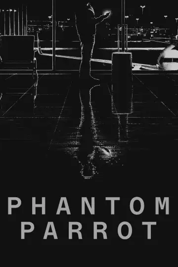 Постер до фильму"Phantom Parrot" #1016056