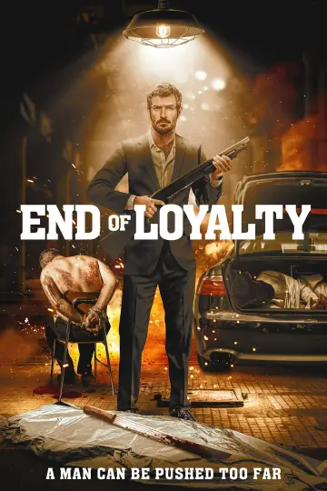Постер до фильму"End of Loyalty" #672475