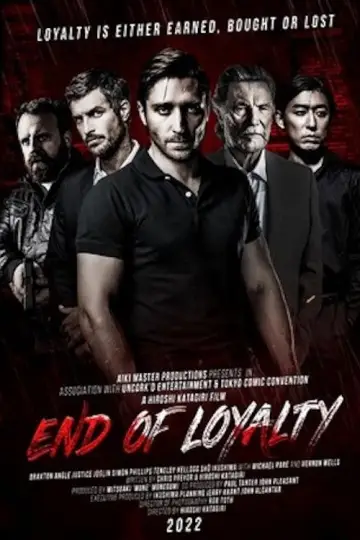 Постер до фильму"End of Loyalty" #672477
