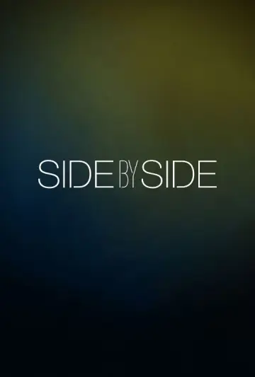 Постер до фильму"Side by Side" #1111184