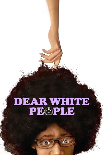 Постер до фильму"Dear White People" #1061781