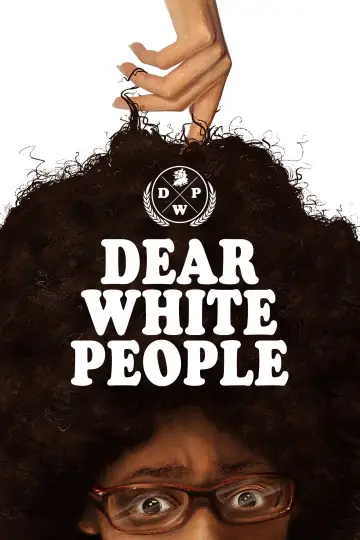 Dear White People