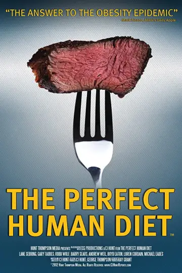 Постер до фильму"The Perfect Human Diet" #1036056