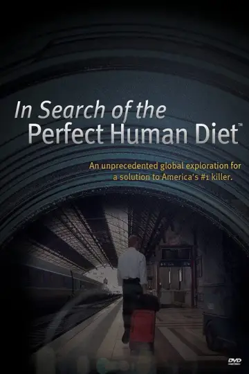 Постер до фильму"The Perfect Human Diet" #1036057