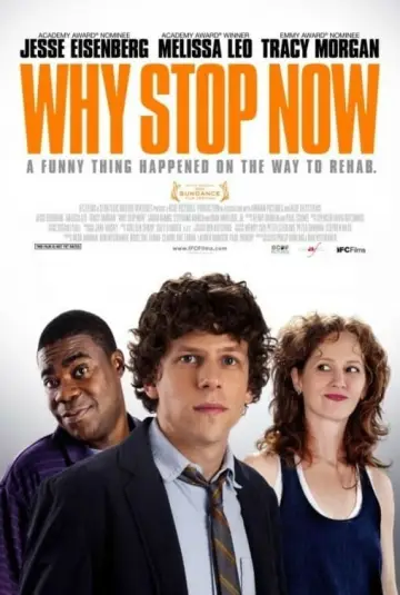 Постер до фильму"Why Stop Now?" #1070281