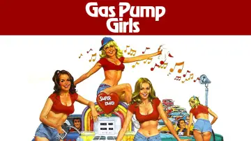 Задник до фильму"Gas Pump Girls" #930474