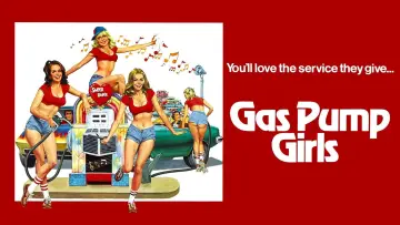 Задник до фильму"Gas Pump Girls" #930475