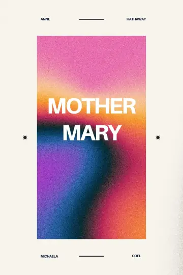 Постер до фильму"Mother Mary" #586940
