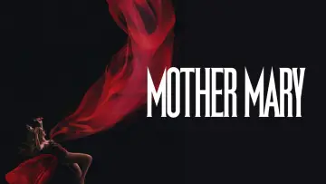 Задник до фильму"Mother Mary" #797355