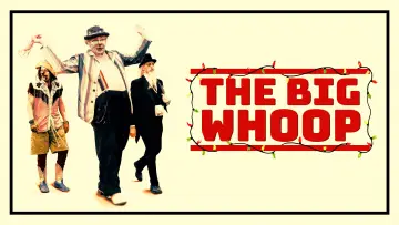 Задник до фильму"The Big Whoop" #862175