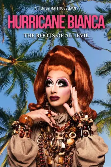Hurricane Bianca: The Roots of All Evil постер