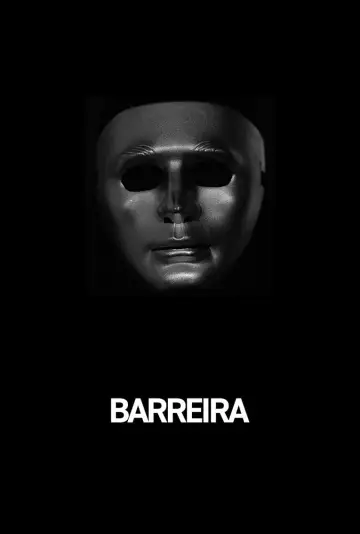 Постер до фильму"Barreira" #1189942