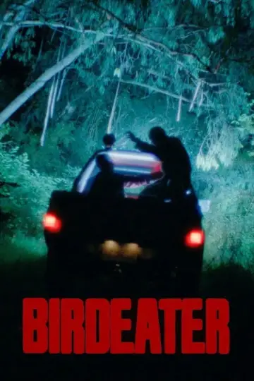 Постер до фільму "Birdeater" #664063