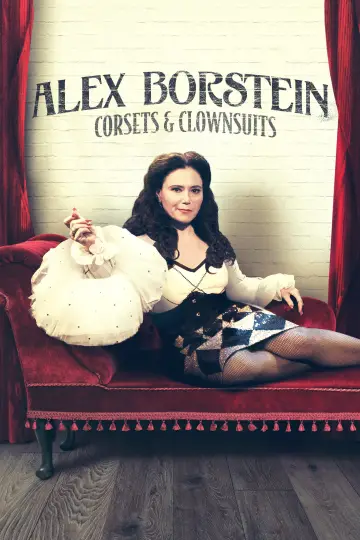 Alex Borstein: Corsets & Clown Suits постер