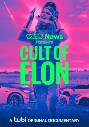 Постер до фильму"VICE News Presents: Cult of Elon" #1156700