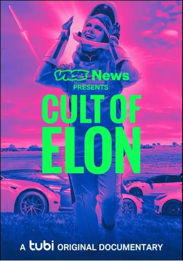 Постер до фильму"VICE News Presents: Cult of Elon" #1156701
