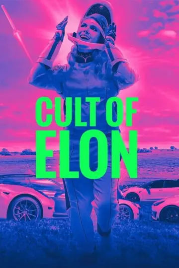 Постер до фильму"VICE News Presents: Cult of Elon" #1156702