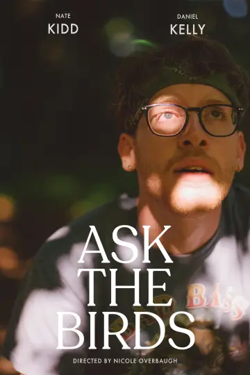 Постер до фільму "Ask The Birds" #468586