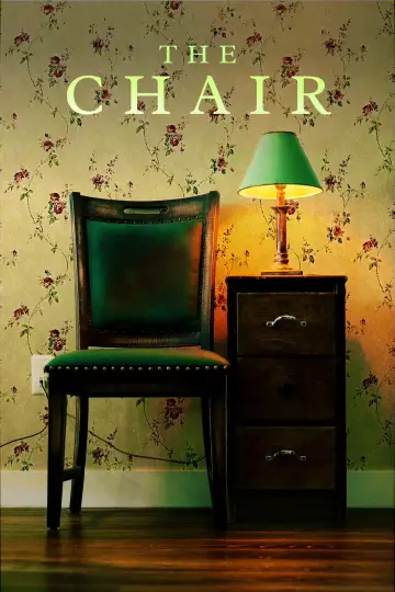 Постер до фільму "The Chair" #1430203