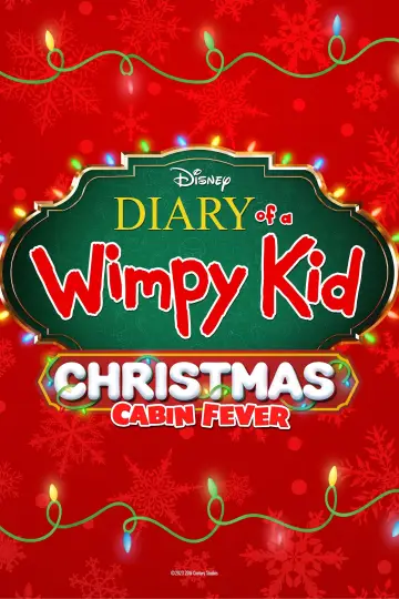 Постер до фильму"Diary of a Wimpy Kid Christmas: Cabin Fever" #158222