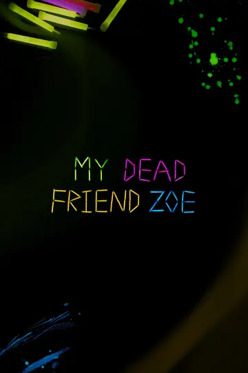 Постер до фильму"My Dead Friend Zoe" #1014927