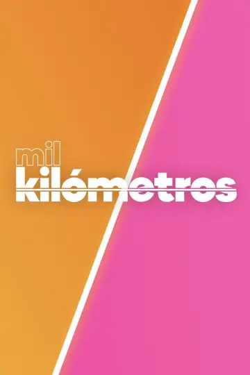 Постер до фильму"Mil Kilómetros" #1166810