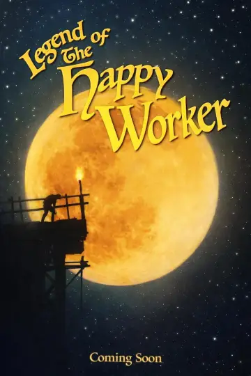 The Legend of the Happy Worker постер