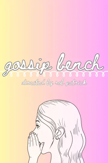 Постер до фильму"Gossip Bench" #467664