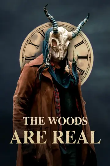 Постер до фильму"The Woods Are Real" #1015903