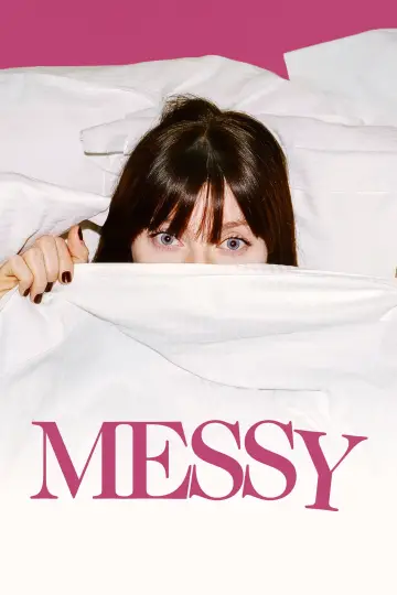 Постер до фильму"Messy" #1186826