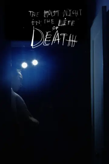 Постер до фильму"The Last Night in the Life of Death" #1112585