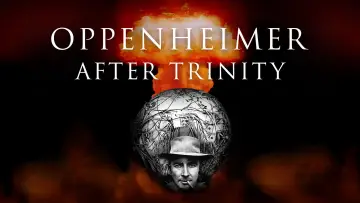 Задник до фільму "Oppenheimer After Trinity" #1836960