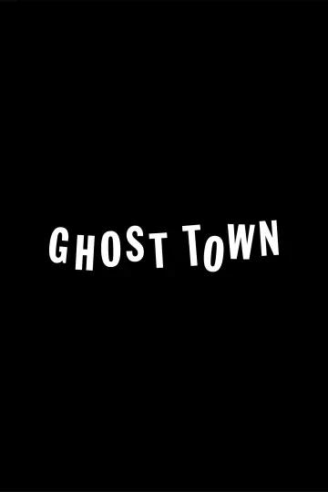 Ghost Town постер