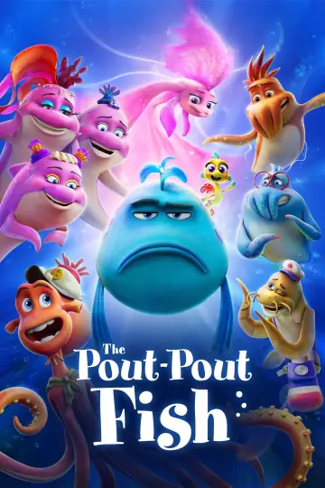 Постер до фильму"The Pout-Pout Fish" #539251